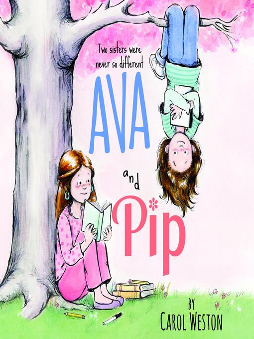 Title details for Ava and Pip by Carol Weston - Available